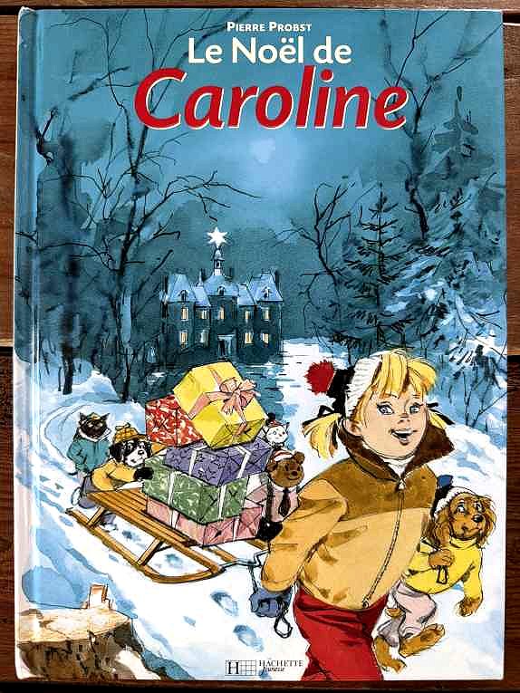 Le Noël de Caroline — Pierre Probst
