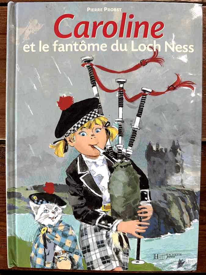 Caroline et le fantôme du Loch Ness — Pierre Probst