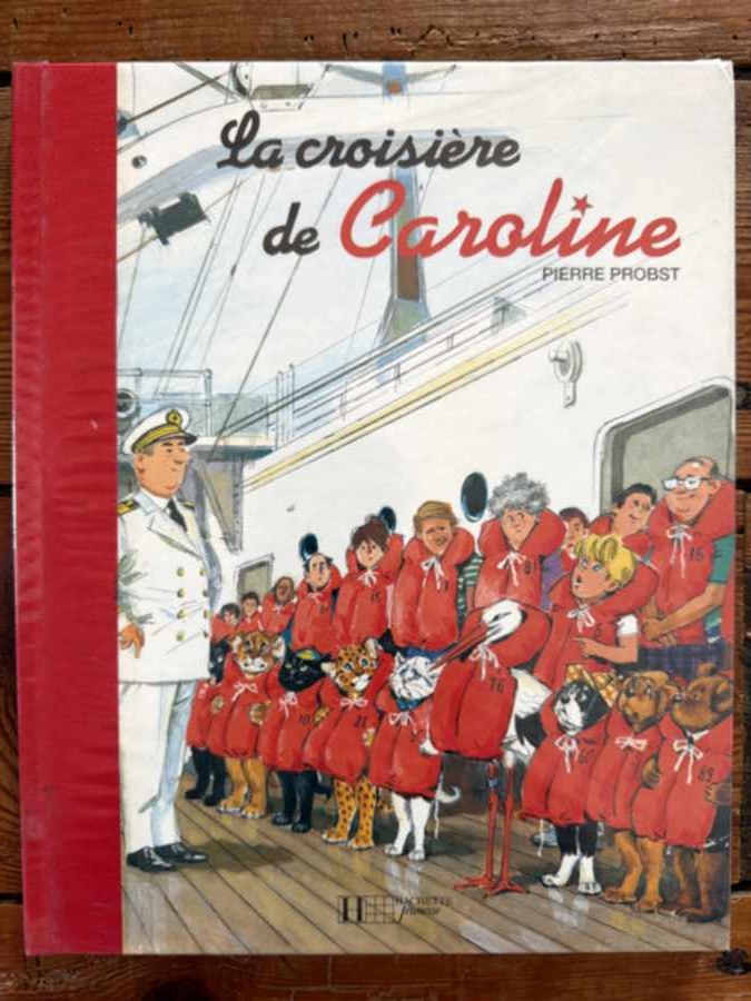 La croisière de Caroline — album de Pierre Probst