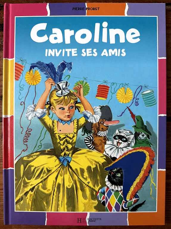 Caroline invite ses amis — Pierre Probst