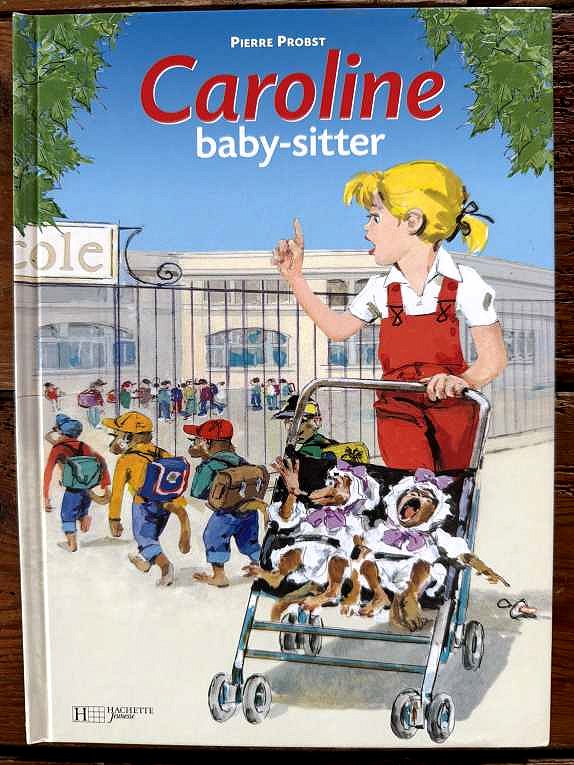 Caroline baby-sitter — Pierre Probst