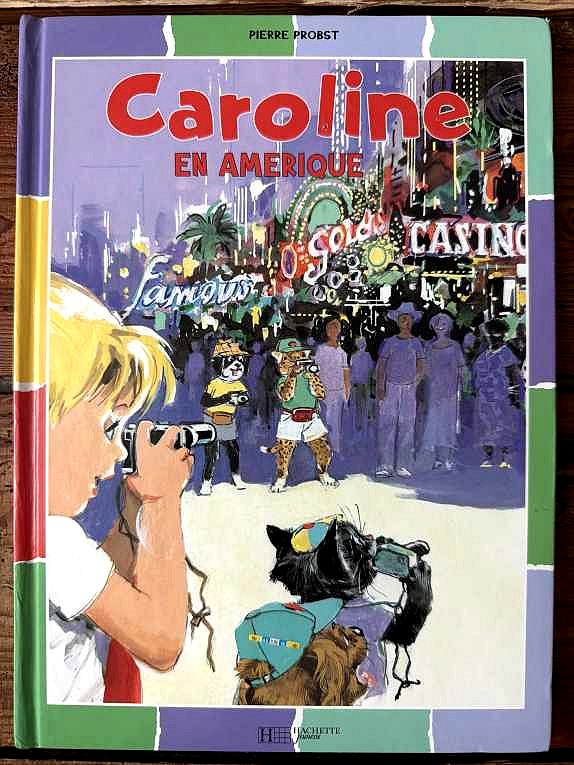 Caroline en Amérique — Pierre Probst