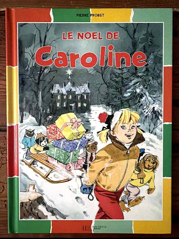 Le Noël de Caroline — Pierre Probst