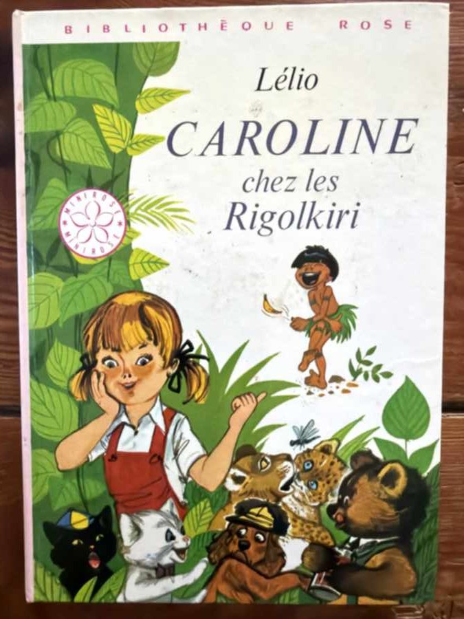 Caroline chez les Rigolkiri — album de Pierre Probst