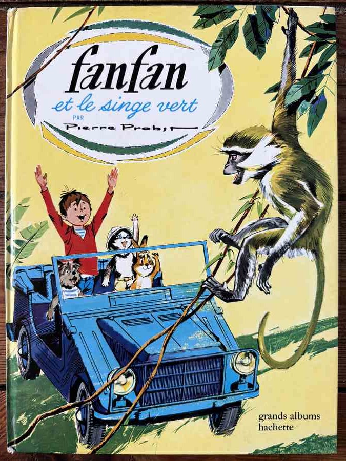 Fanfan et le singe vert - Grands Albums Hachette — Pierre Probst
