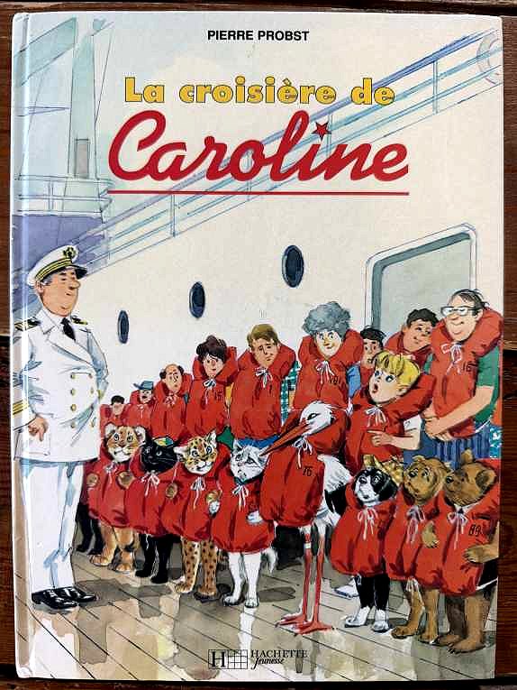 La Croisière de Caroline — Pierre Probst