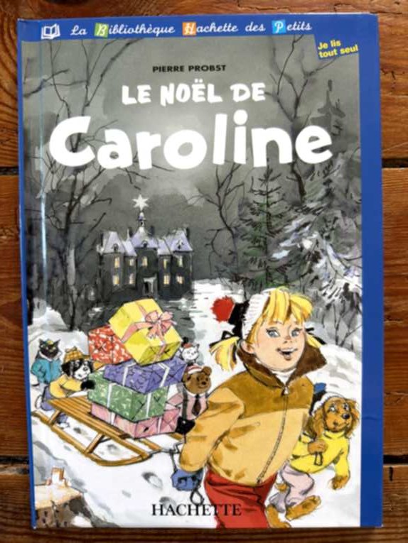 Le Noël de Caroline — album de Pierre Probst