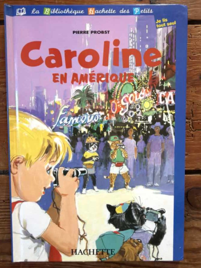 Caroline en Amérique — album de Pierre Probst
