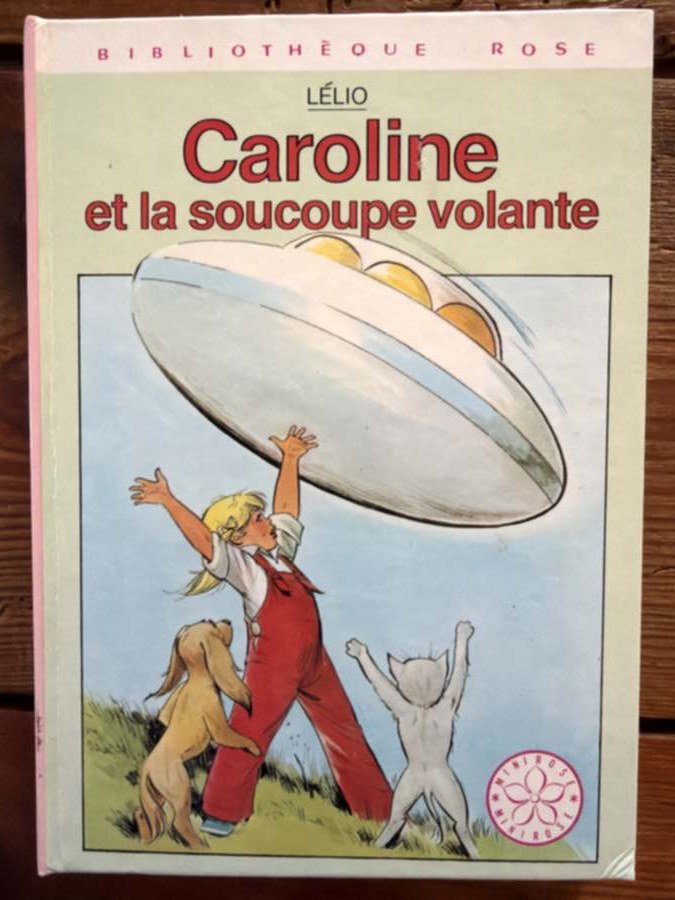 Caroline et la soucoupe volante — album de Pierre Probst