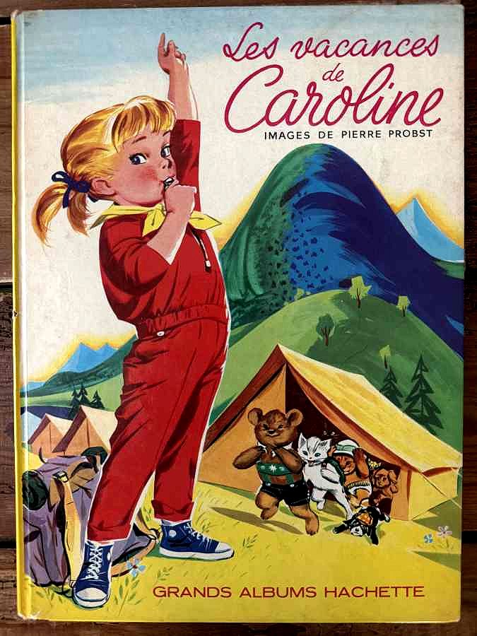 Les vacances de Caroline — Pierre Probst