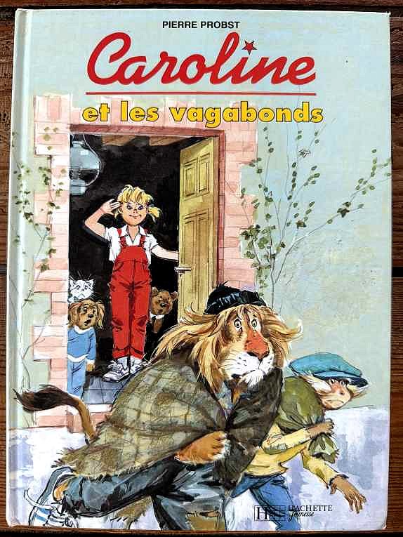 Caroline et les vagabonds — Pierre Probst