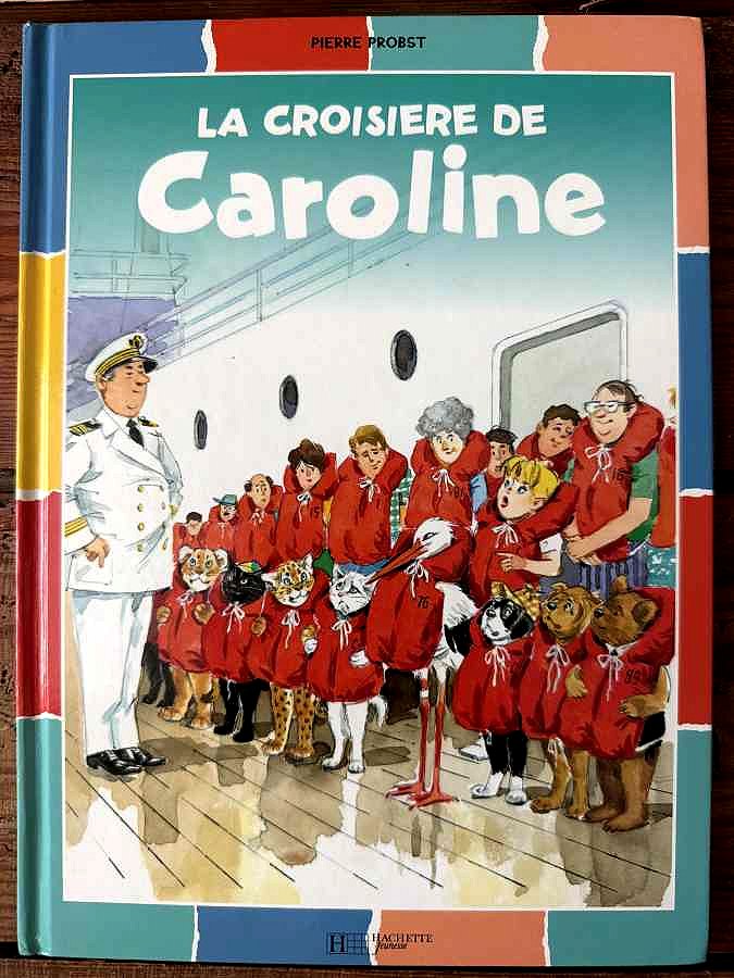 La croisière de Caroline — Pierre Probst