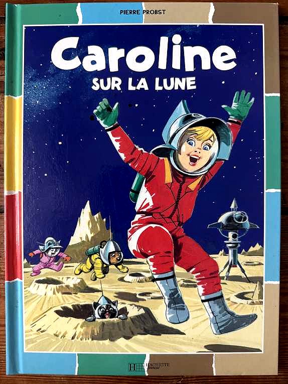 Caroline sur la Lune — Pierre Probst