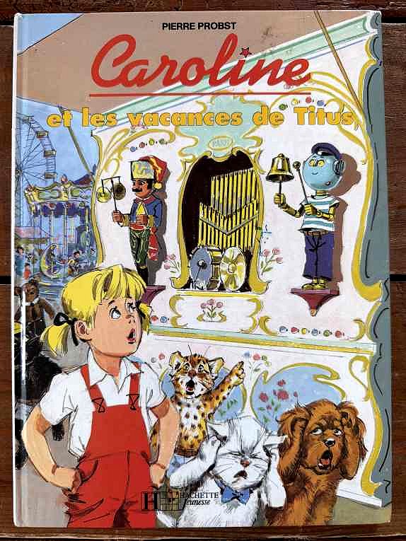 Caroline et les vacances de Titus — Pierre Probst