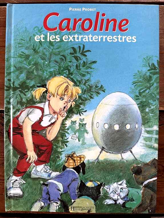 Caroline et les Extraterrestres — Pierre Probst