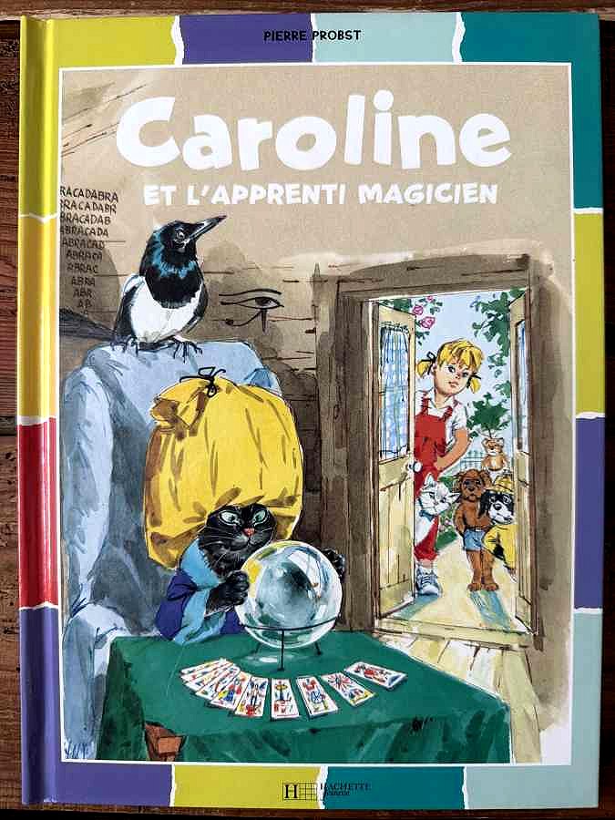 Caroline et l'apprenti magicien — Pierre Probst