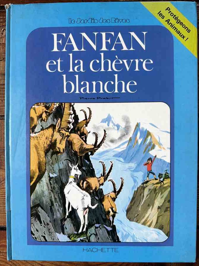 Fanfan et la chèvre blanche - Le Jardin des Rêves — Pierre Probst