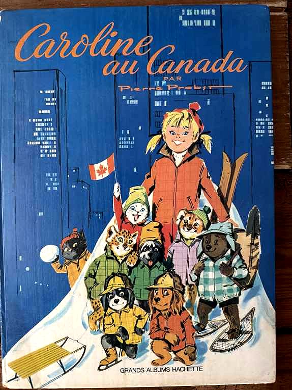 Caroline au Canada — Pierre Probst