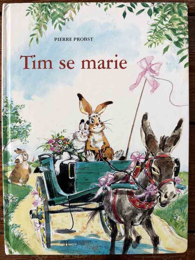 Tim se marie — Pierre Probst