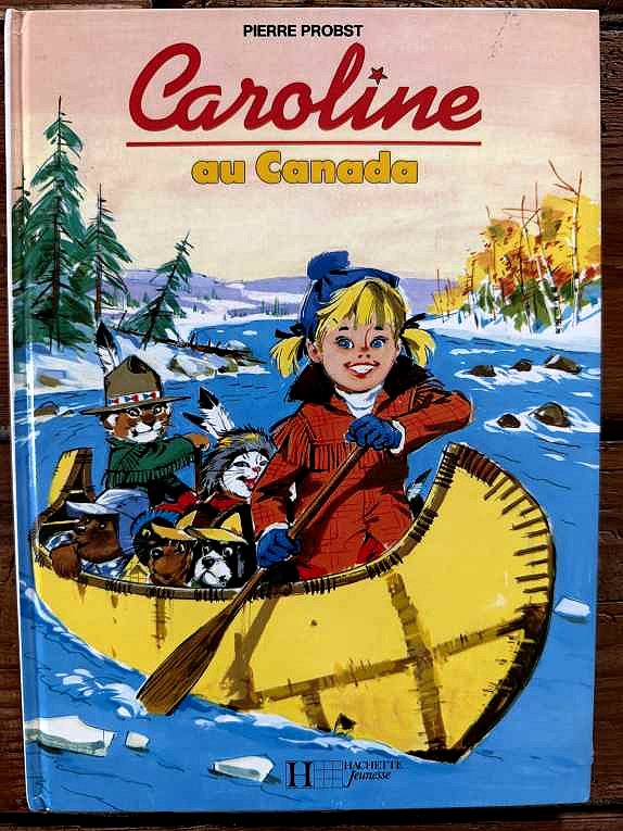 Caroline au Canada — Pierre Probst