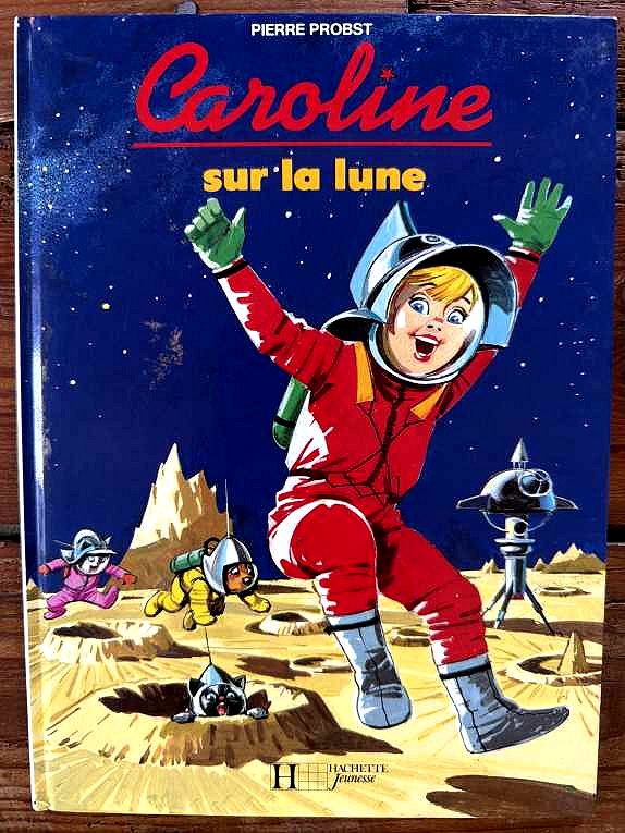 Caroline sur la lune — Pierre Probst