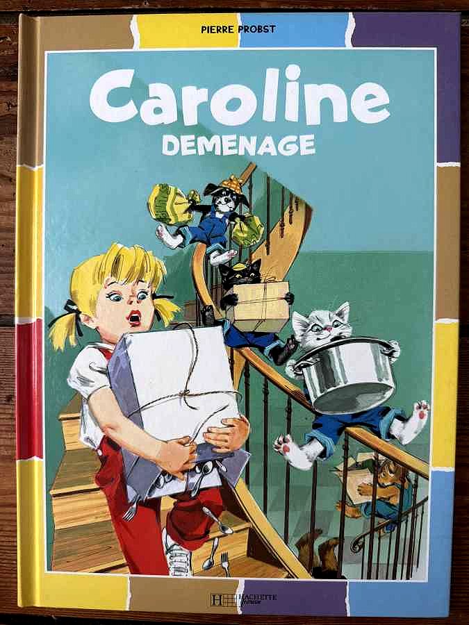 Caroline déménage — Pierre Probst