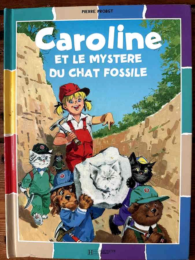 Caroline et le mystère du chat fossile — Pierre Probst