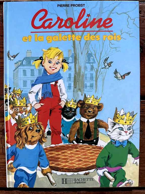 Caroline et la galette des rois — Pierre Probst