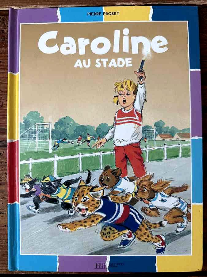 Caroline au Stade — Pierre Probst