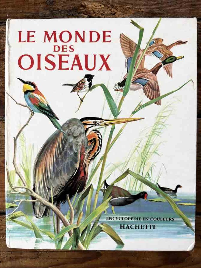 Encyclopédie Le Monde des Oiseaux Pierre Probst — album de Pierre Probst
