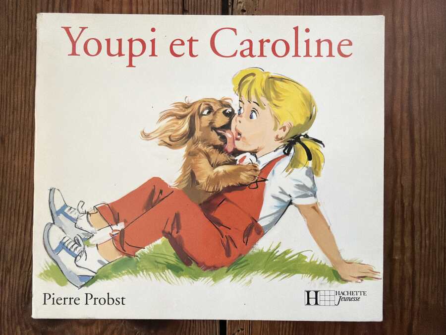 Youpi et Caroline — Pierre Probst