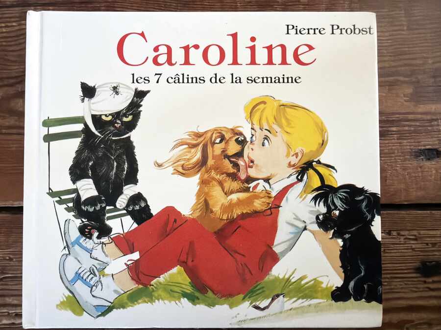 Recueil Caroline les 7 câlins de la semaine - blanc — Pierre Probst