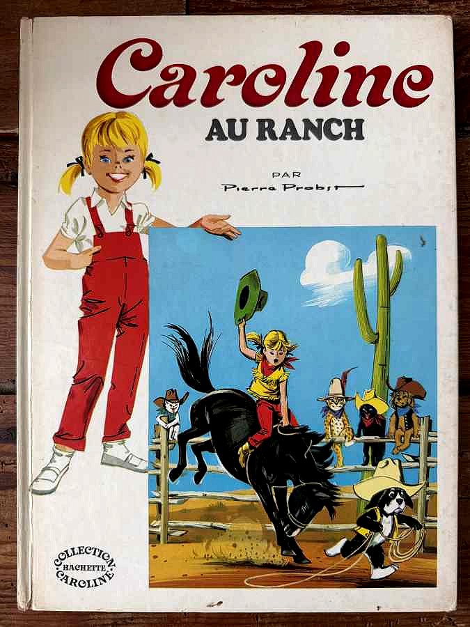 Caroline au ranch — Pierre Probst