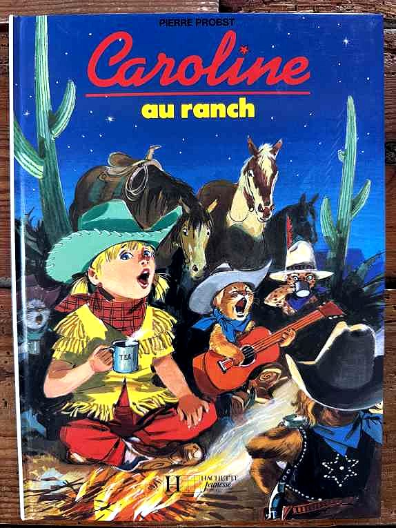 Caroline au ranch — Pierre Probst