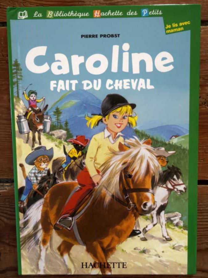 Caroline fait du cheval — album de Pierre Probst