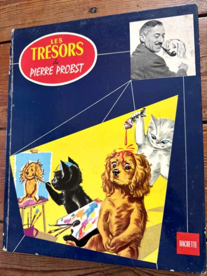 Les Trésors de Pierre Probst recueil grand format — album de Pierre Probst