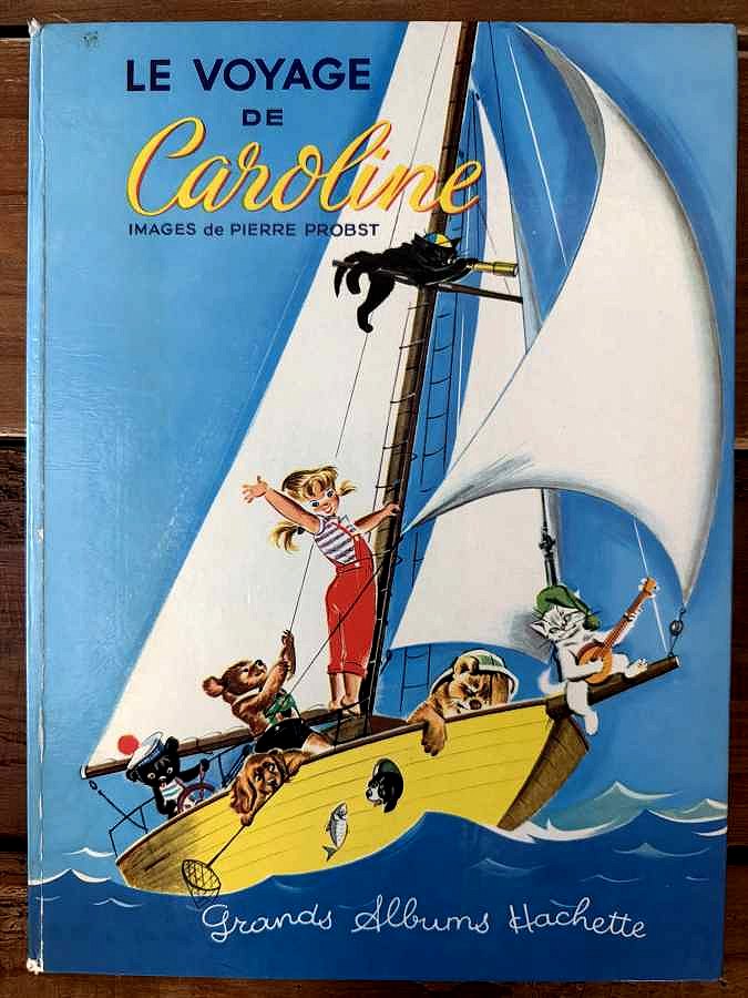Le voyage de Caroline — Pierre Probst