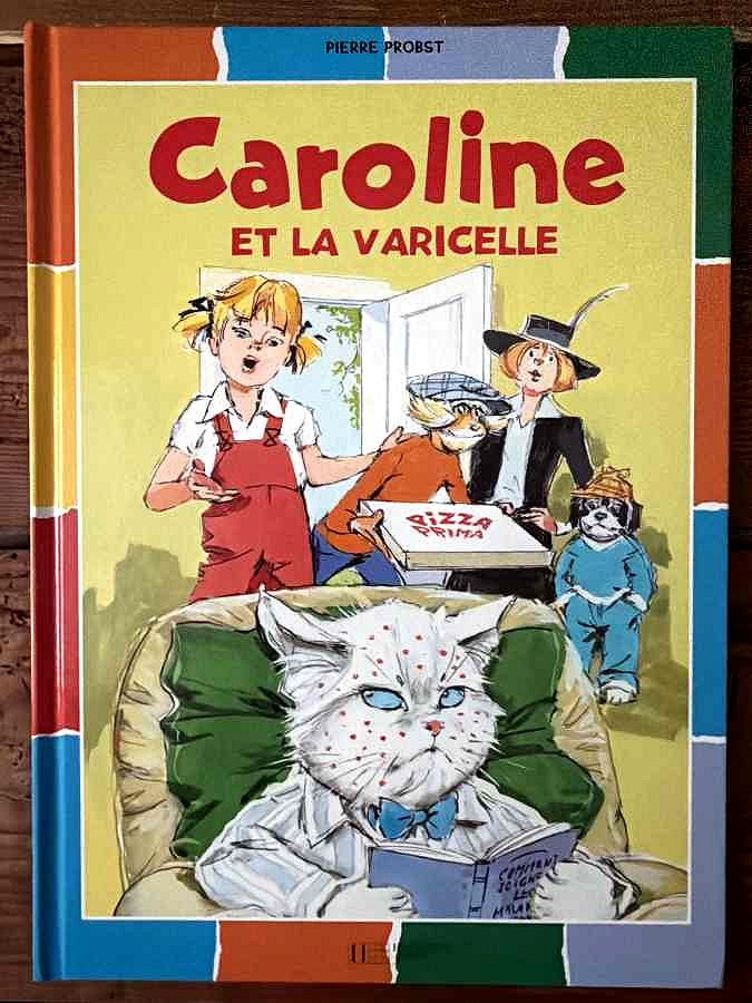 Caroline et la Varicelle — Pierre Probst