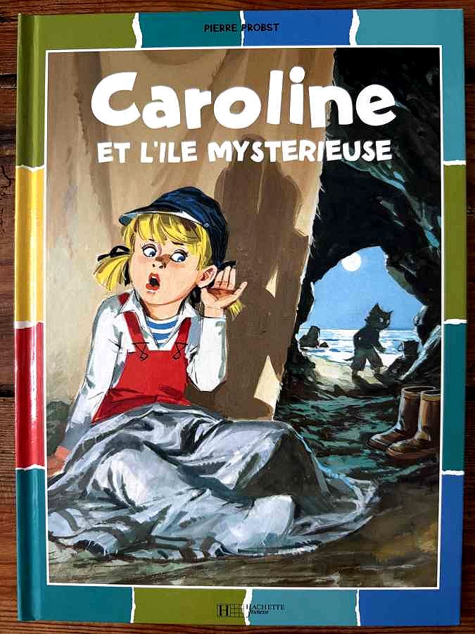 Caroline et l'île mystérieuse — Pierre Probst