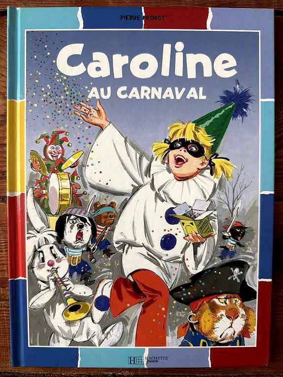 Caroline au carnaval — Pierre Probst