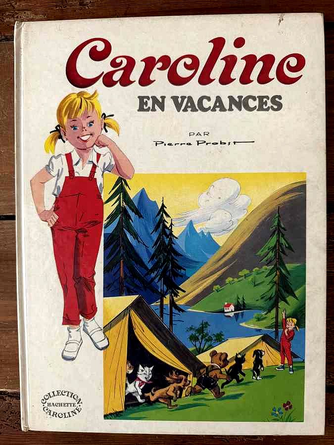 Caroline en vacances — Pierre Probst