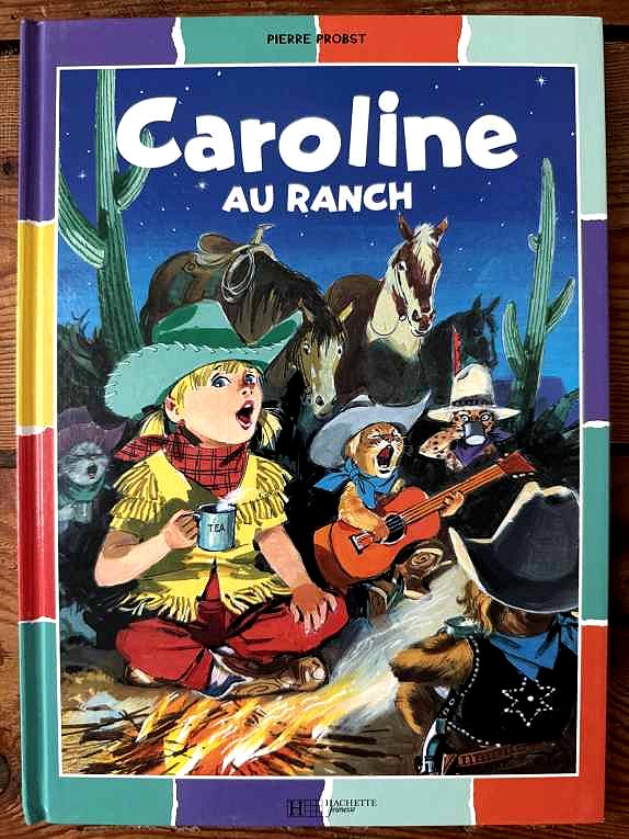 Caroline au ranch — Pierre Probst